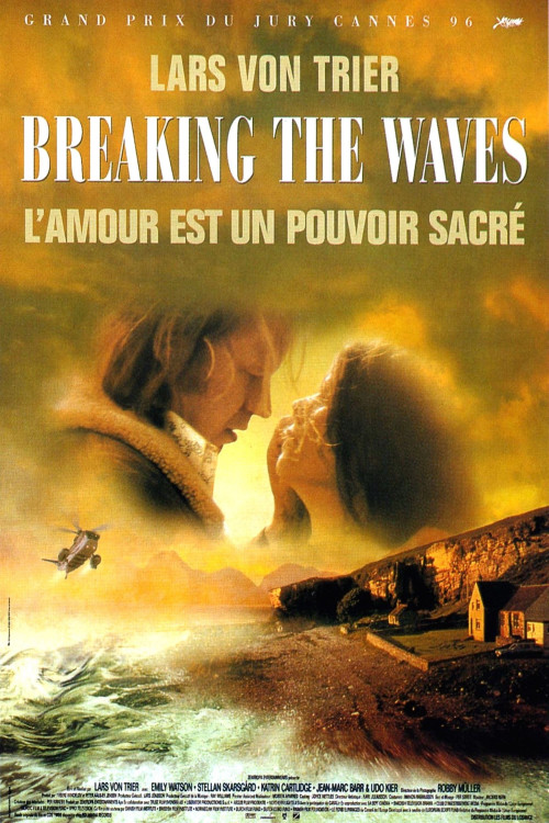 Fracturer les vagues: L'immersion poignante de Breaking the Waves