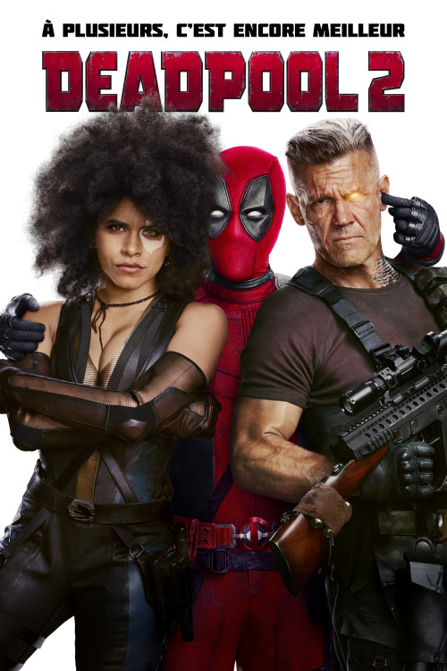 Deadpool 2: Un anti-héros toujours aussi déjanté! Découvrez notre critique