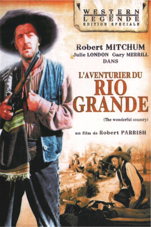 Les exploits de l'Aventurier du Rio Grande: Un western captivant à ne pas manquer!