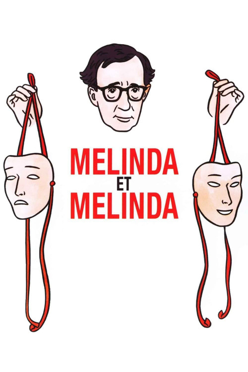 Le Double Visage de Melinda et Melinda: Une Analyse Cinématographique