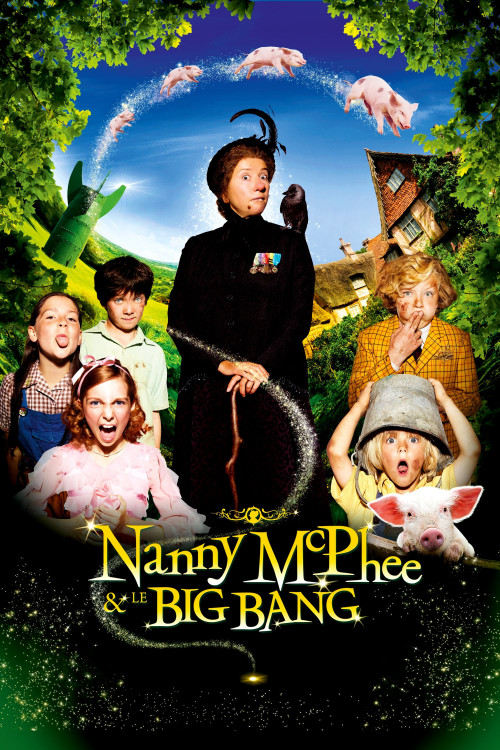 Nanny McPhee et le Big Bang: Le Retour Magique de la Nourrice Enchantée