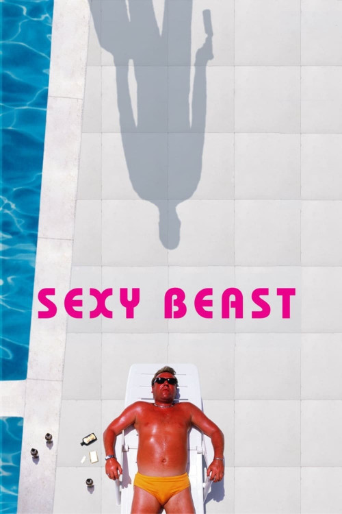 Bête Sexy: L'incroyable film qui vous laissera sans voix