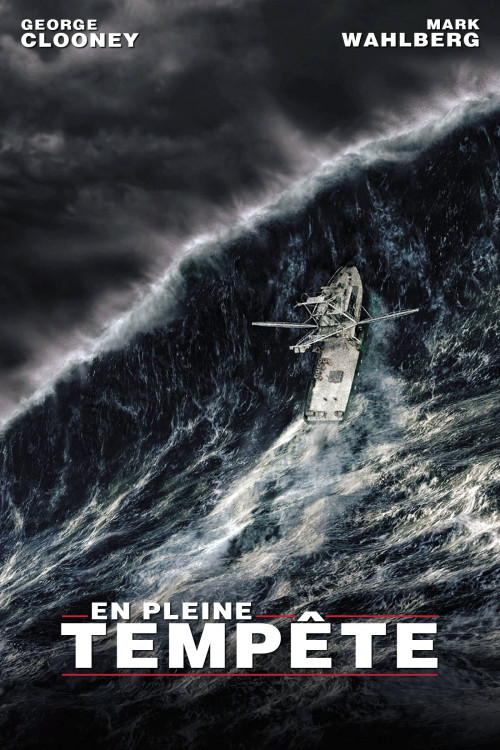 La Tempête Parfaite: Un Film Captivant à ne Pas Manquer