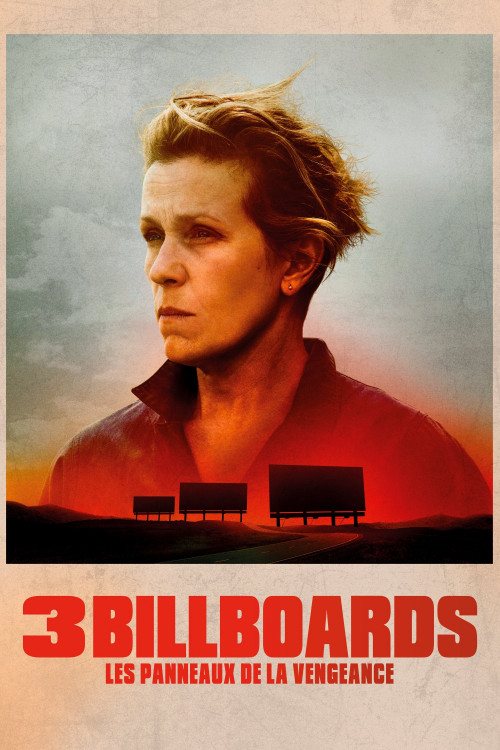 Three Billboards: Les Panneaux de la vengeance - Un chef-d'œuvre cinématographique à déguster sans modération