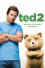 Ted 2: Nouvelles aventures de l'ours en peluche préféré du cinéma