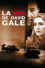 La Vie de David Gale : Un Thriller Judiciaire Captivant